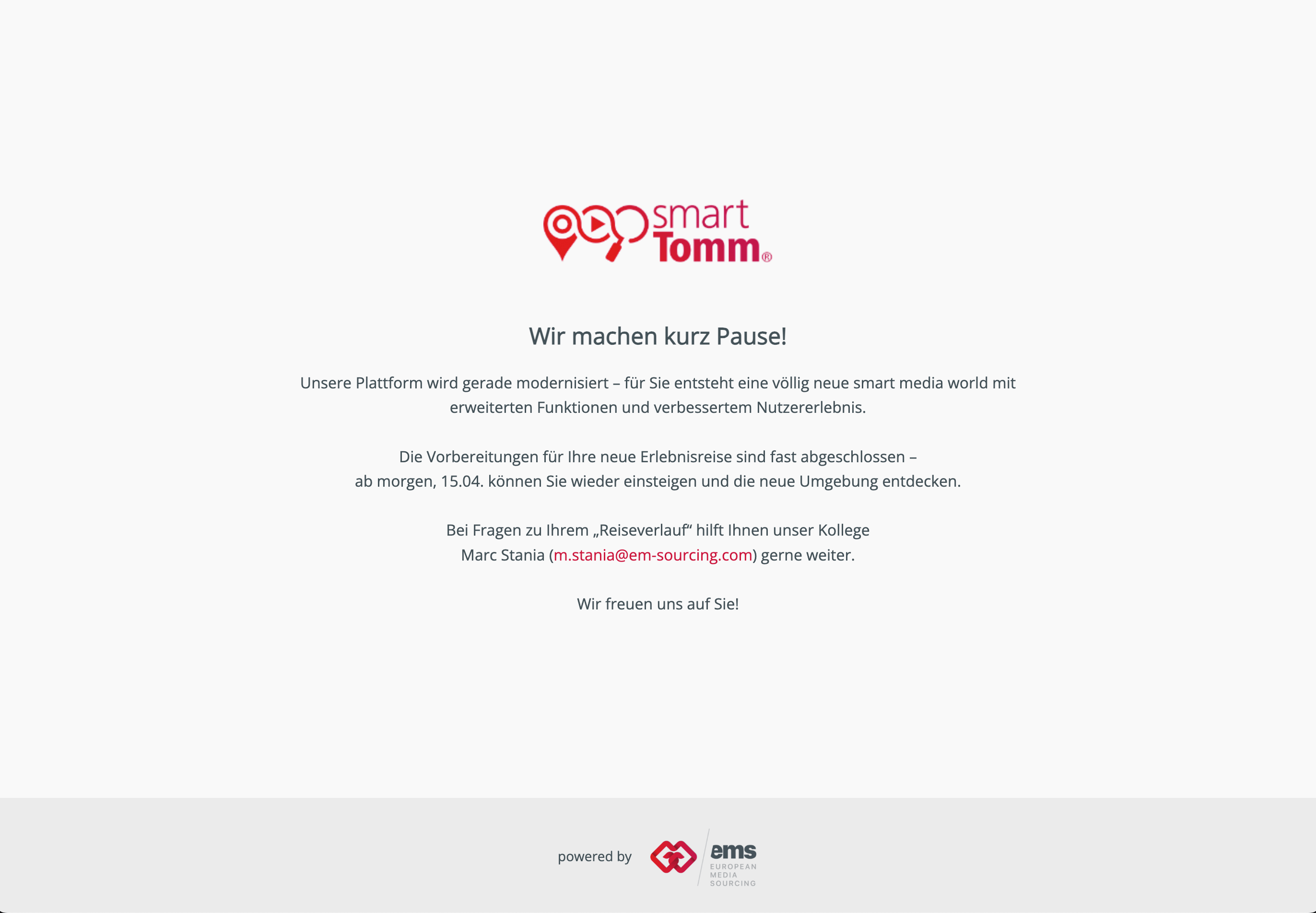 Wir machen kurz Pause